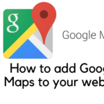 How to add google maps to your WordPress website