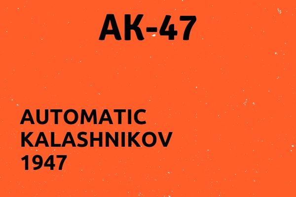 Full name of AK-47