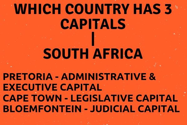 Which country has 3 capitals