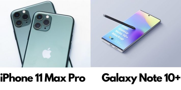 Iphone 11 Max Pro Vs Samsung Galaxy Note 10 Plus Features Price