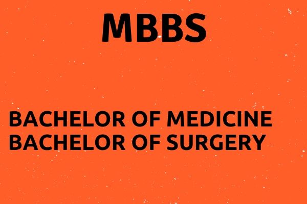 Full name of MBBS