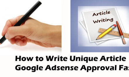 How to Write Unique Article | Google Adsense Approval Fast