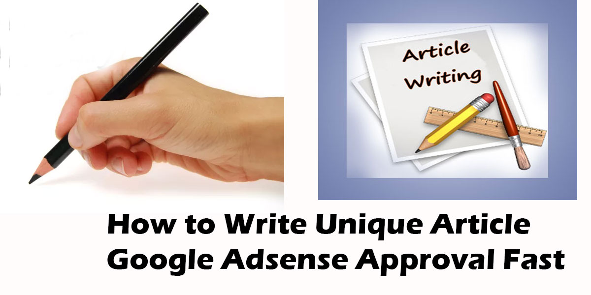 How to Write Unique Article | Google Adsense Approval Fast