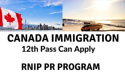 Canada Starts RNIP PR Visa Program | 12th Pass Can Apply