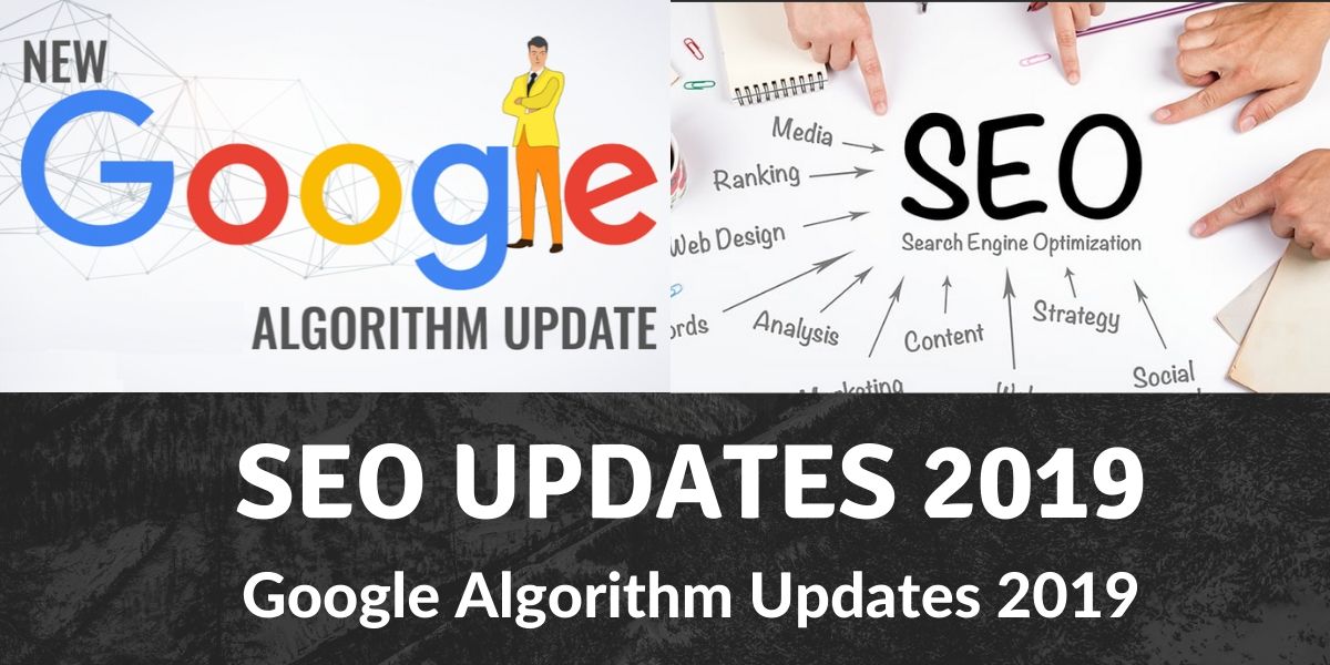 Google Algorithm Update 2019 | SEO Updates