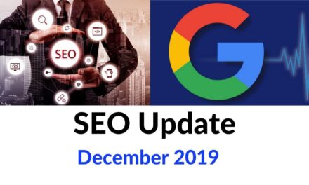 SEO Update December 2019 | You Need To Know