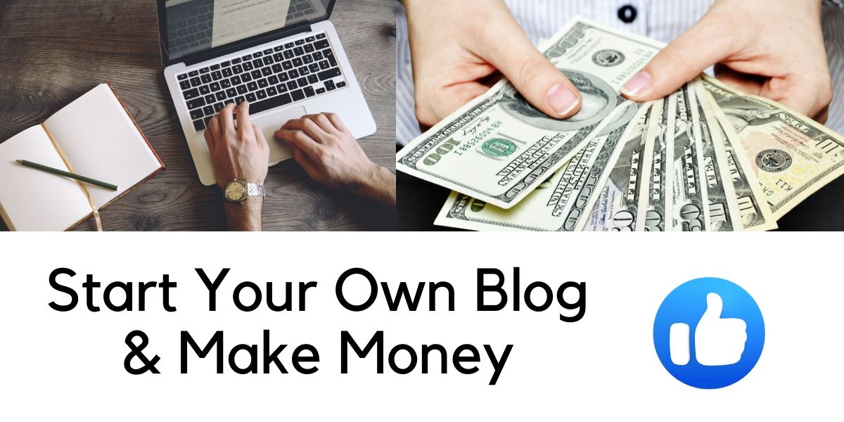 How To Start a Blog and Make Money