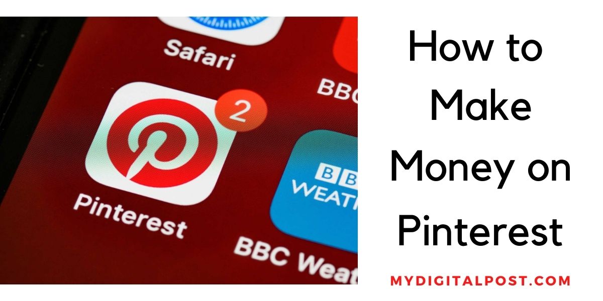 How to Make Money on Pinterest