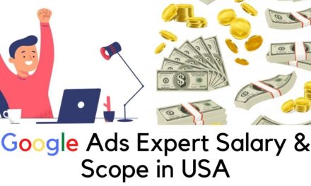 Google Ads Expert Salary & Scope in the USA