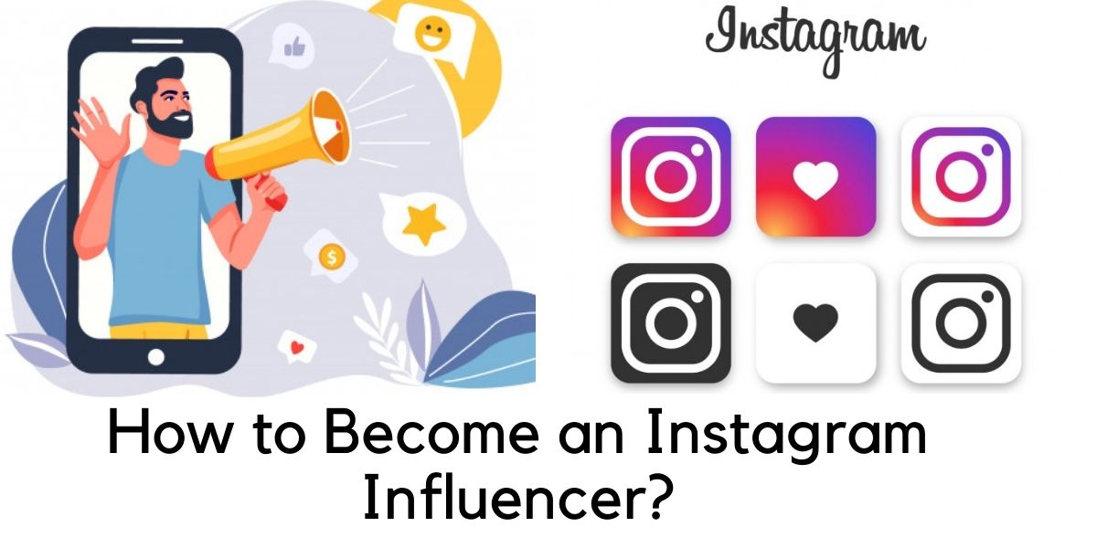 How to Become an Instagram Influencer?