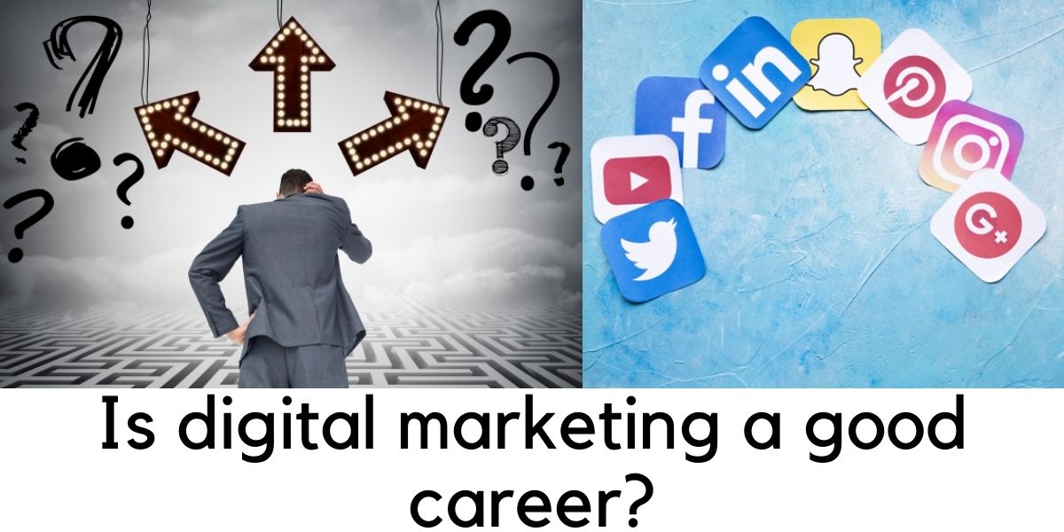 Is digital marketing a good career?