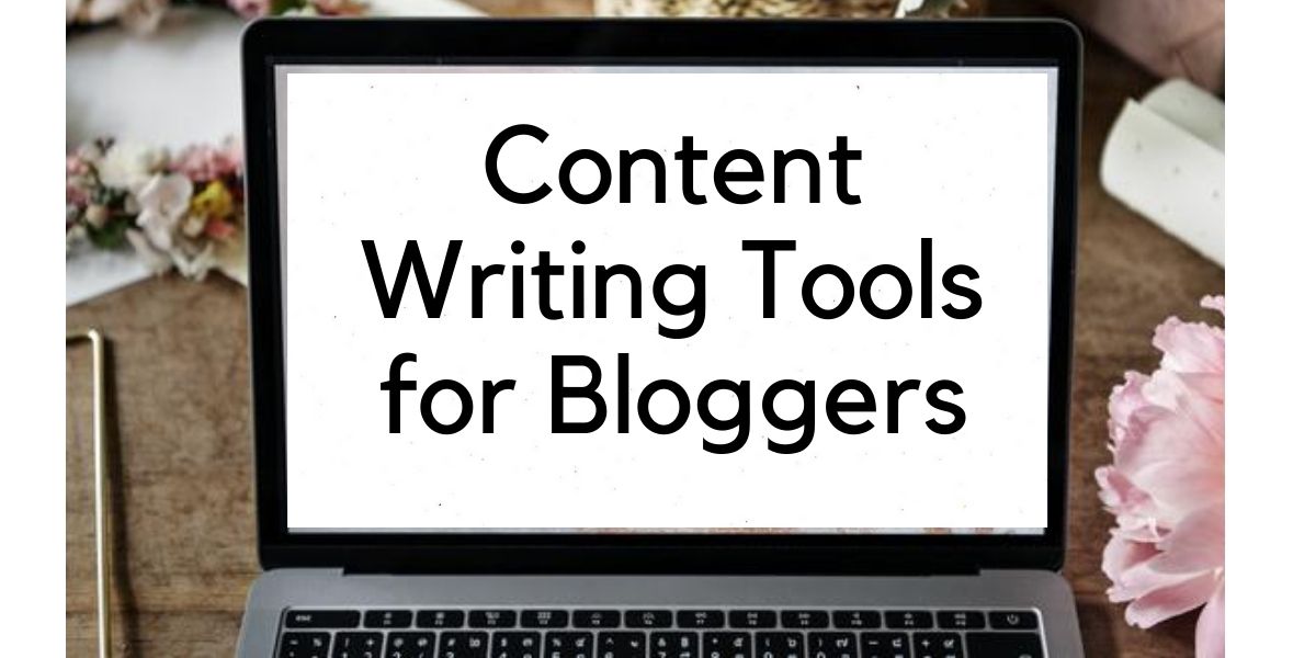 How online tools assist bloggers in content writing