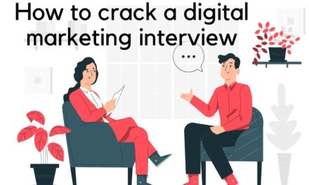 How to crack a digital marketing interview