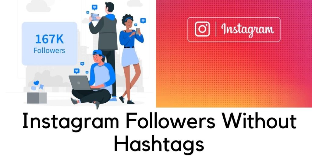 get instagram followers without hashtags