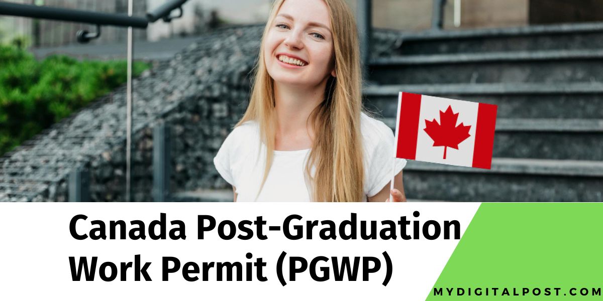 2025 Changes to Canada Post-Graduation Work Permit